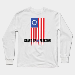 stand up for freedom 7- Long Sleeve T-Shirt